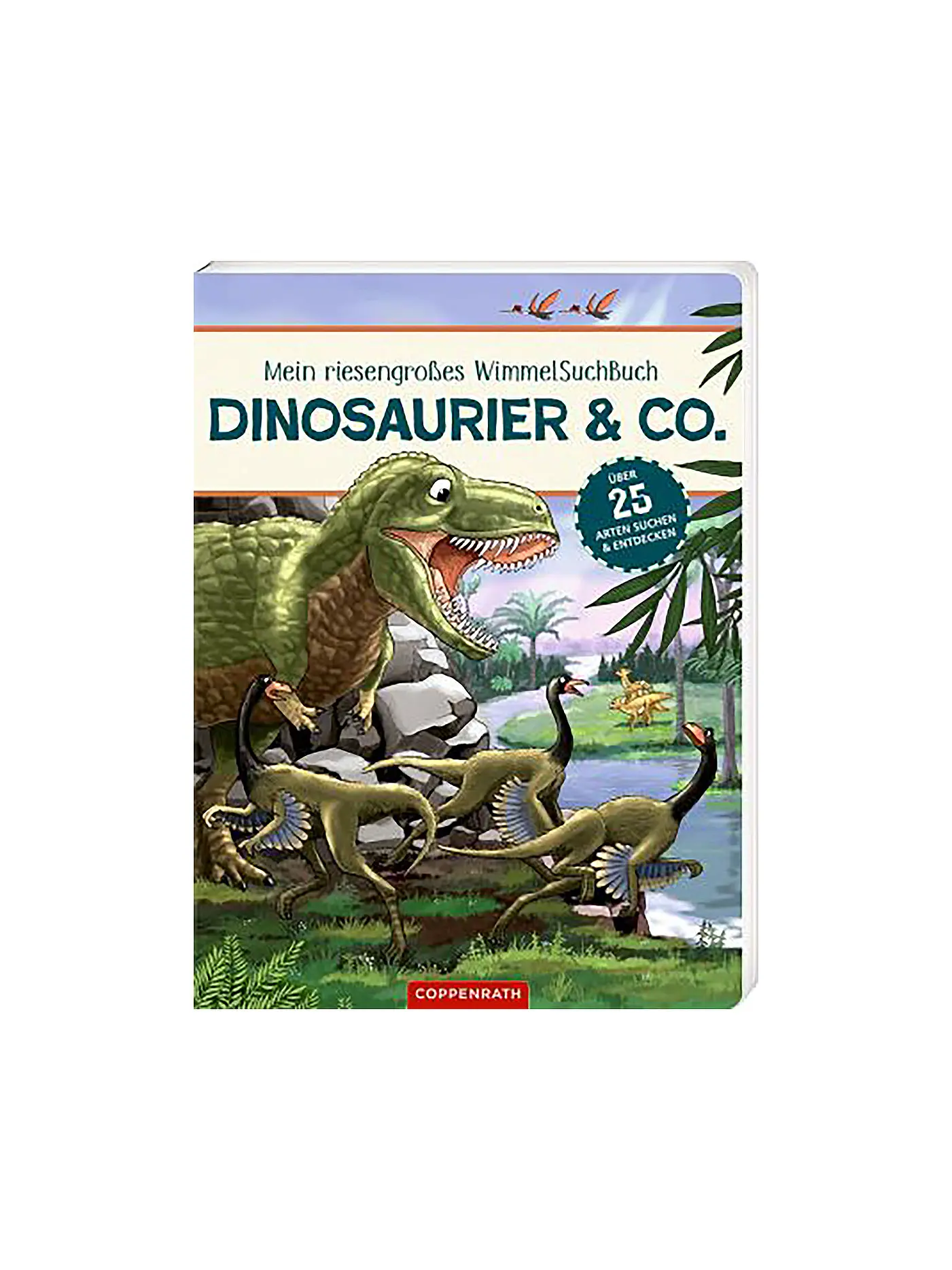 COPPENRATH VERLAG | Mein riesengroßes Wimmel-Such-Buch: Dinosaurier | 